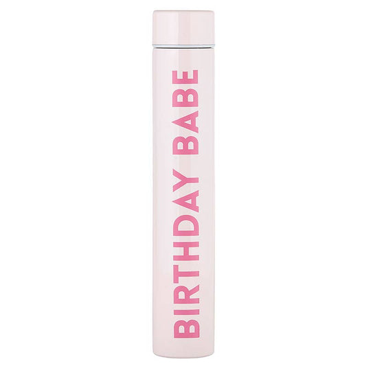 Sleek water flask in light pink with the words birthday babe